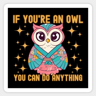 Owl motivation Sticker